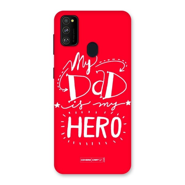 My Dad My Hero Back Case for Galaxy M21