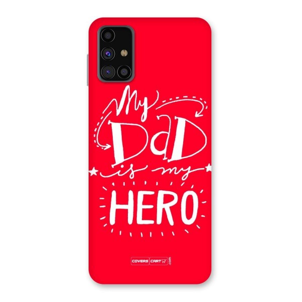 My Dad My Hero Back Case for Galaxy M31s