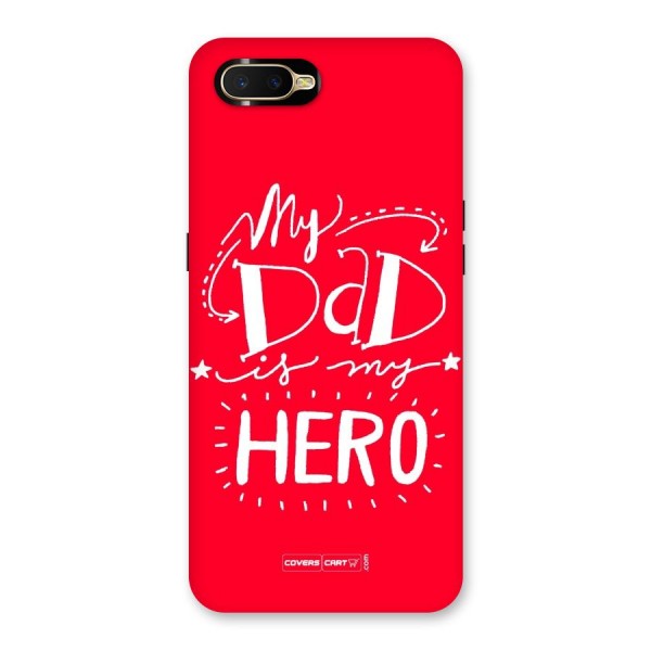 My Dad My Hero Back Case for Oppo K1