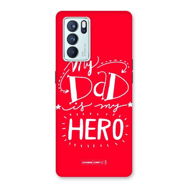 My Dad My Hero Back Case for Oppo Reno6 Pro 5G