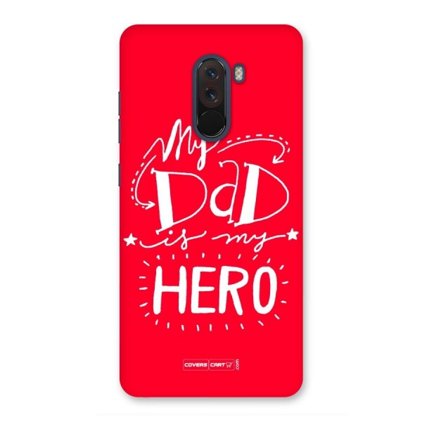 My Dad My Hero Back Case for Poco F1