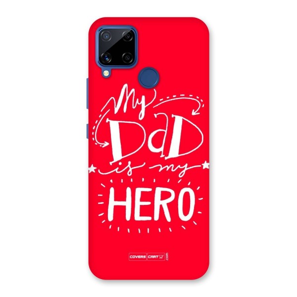 My Dad My Hero Back Case for Realme C12