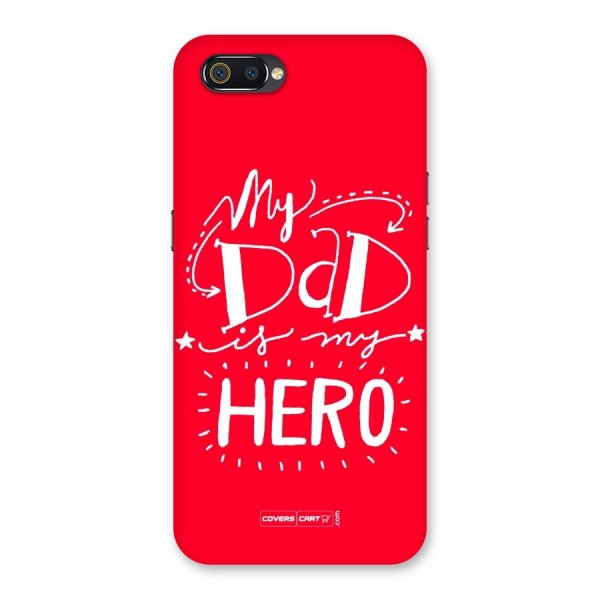 My Dad My Hero Back Case for Realme C2