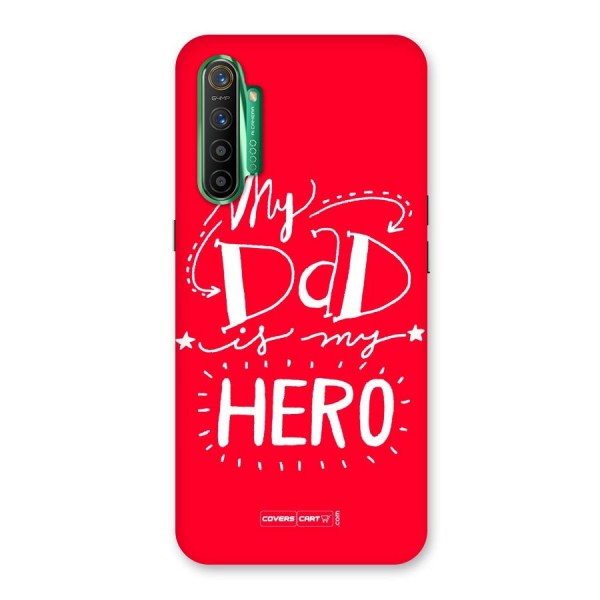 My Dad My Hero Back Case for Realme X2