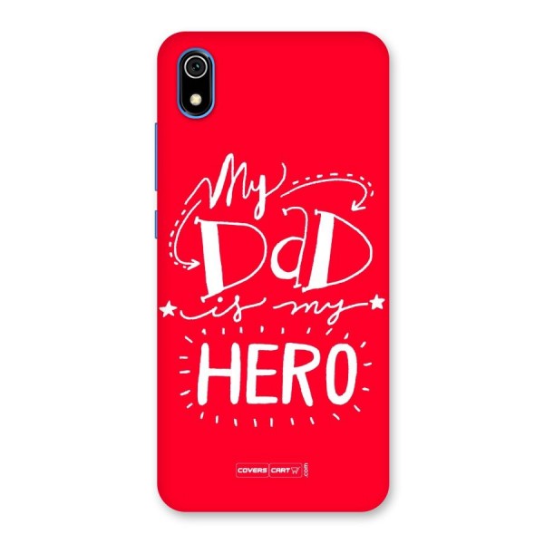 My Dad My Hero Back Case for Redmi 7A