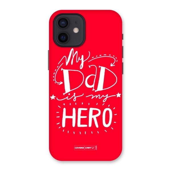 My Dad My Hero Back Case for iPhone 12