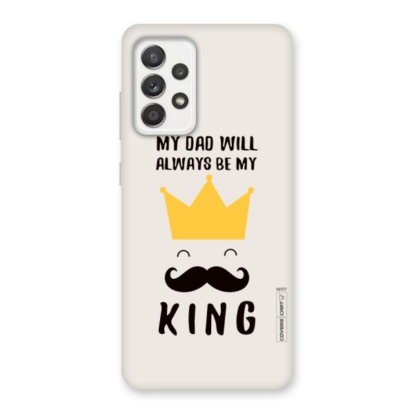 My King Dad Back Case for Galaxy A52