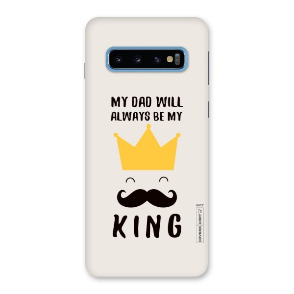 My King Dad Back Case for Galaxy S10