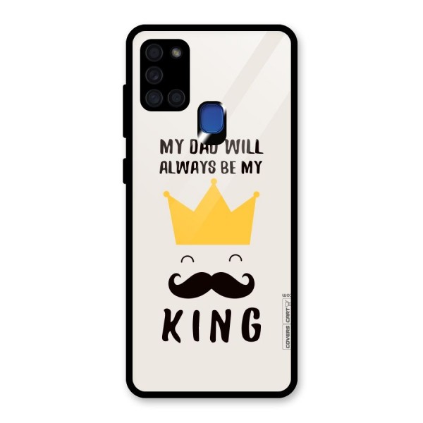 My King Dad Glass Back Case for Galaxy A21s