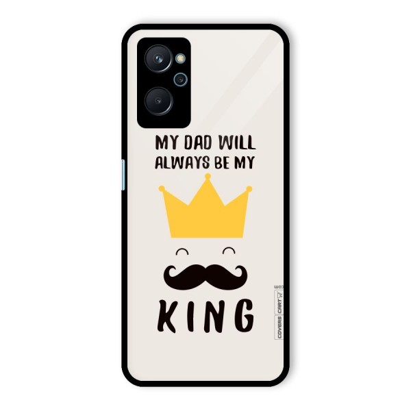 My King Dad Glass Back Case for Realme 9i