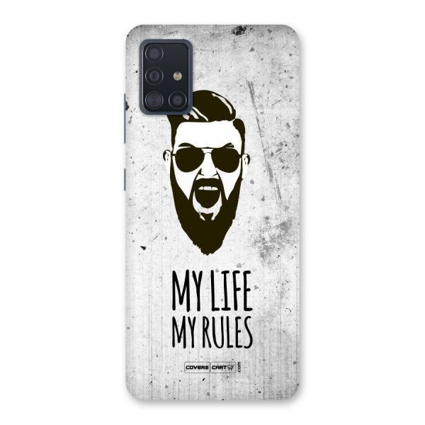 My Life My Rules Back Case for Galaxy A51