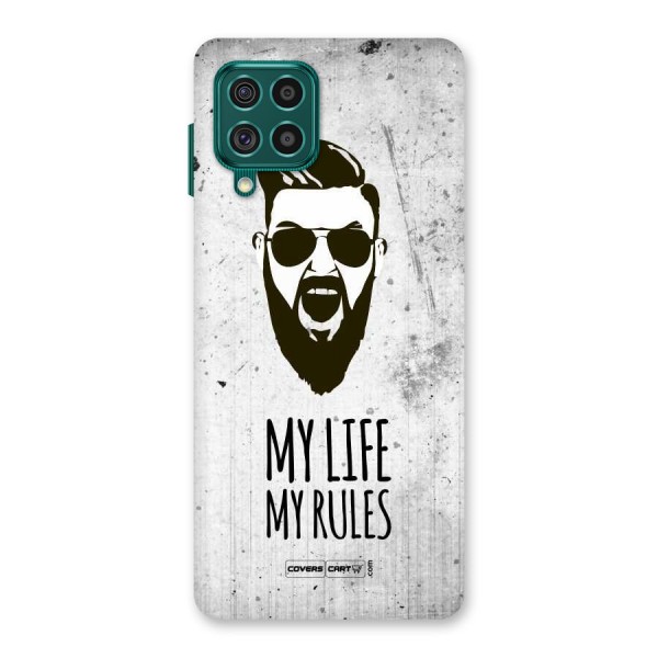 My Life My Rules Back Case for Galaxy F62