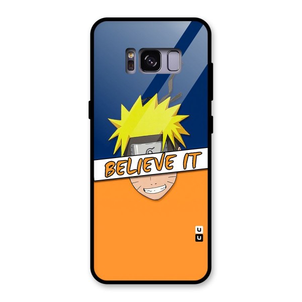 Naruto Believe It Glass Back Case for Galaxy S8