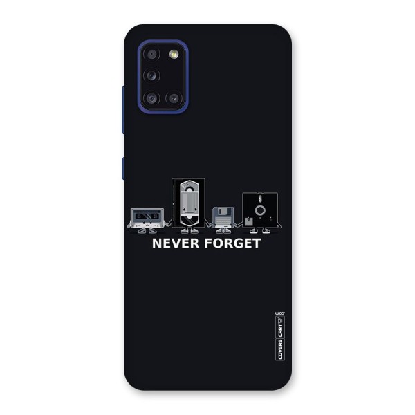 Never Forget Back Case for Galaxy A31