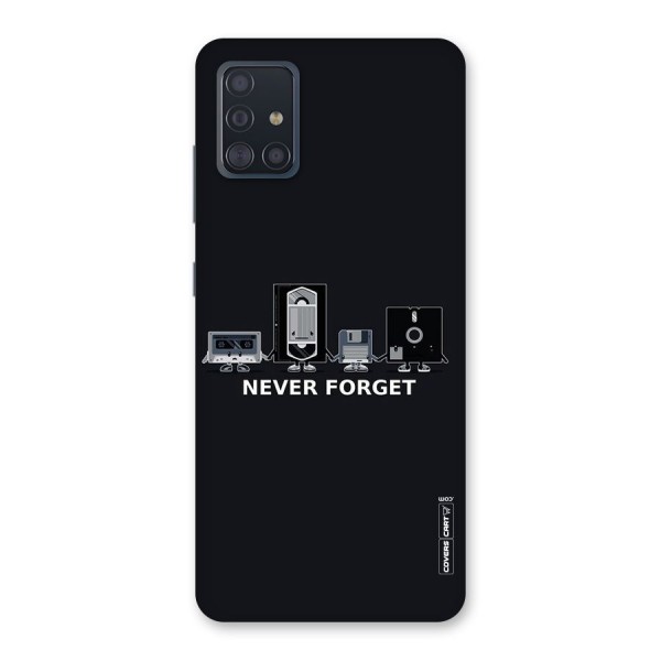 Never Forget Back Case for Galaxy A51