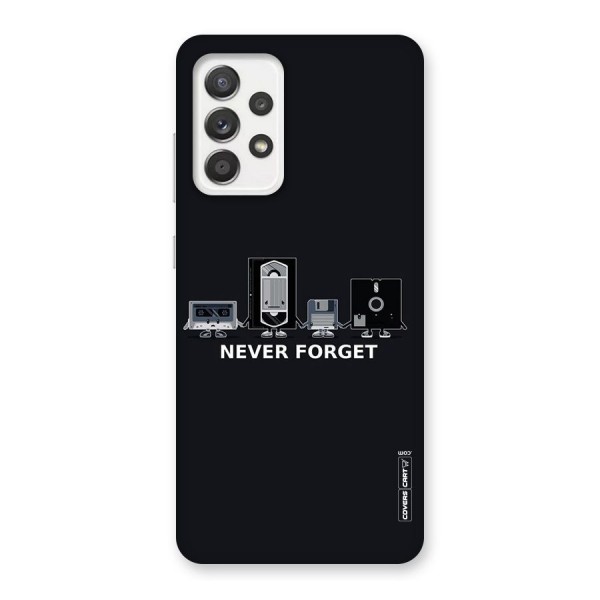 Never Forget Back Case for Galaxy A52