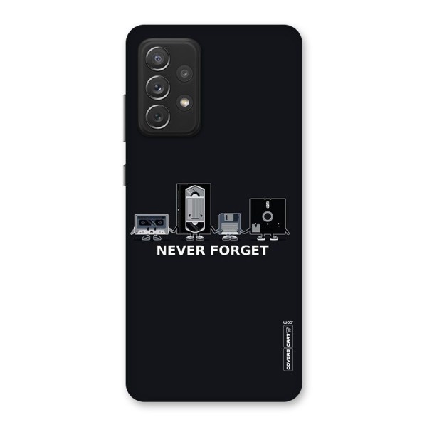 Never Forget Back Case for Galaxy A72