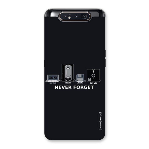 Never Forget Back Case for Galaxy A80