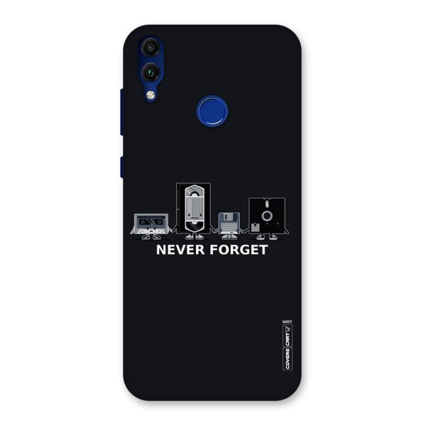 Never Forget Back Case for Honor 8C