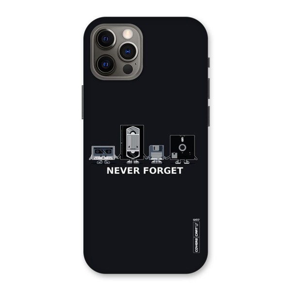 Never Forget Back Case for iPhone 12 Pro