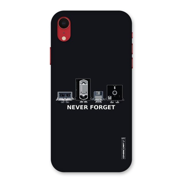 Never Forget Back Case for iPhone XR