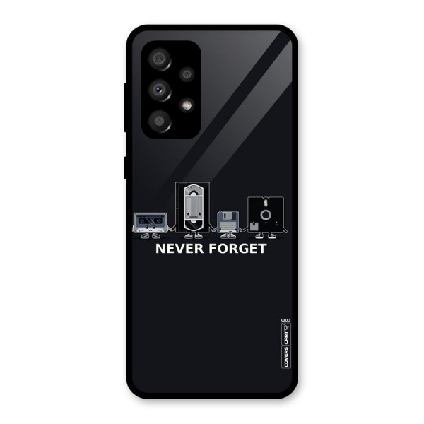 Never Forget Glass Back Case for Galaxy A32