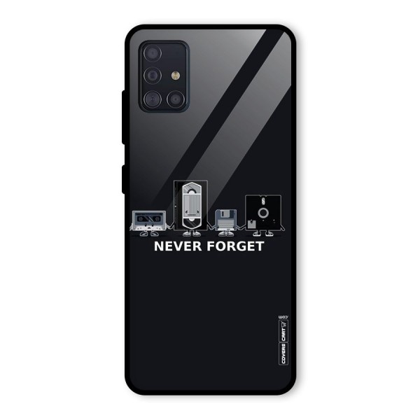 Never Forget Glass Back Case for Galaxy A51