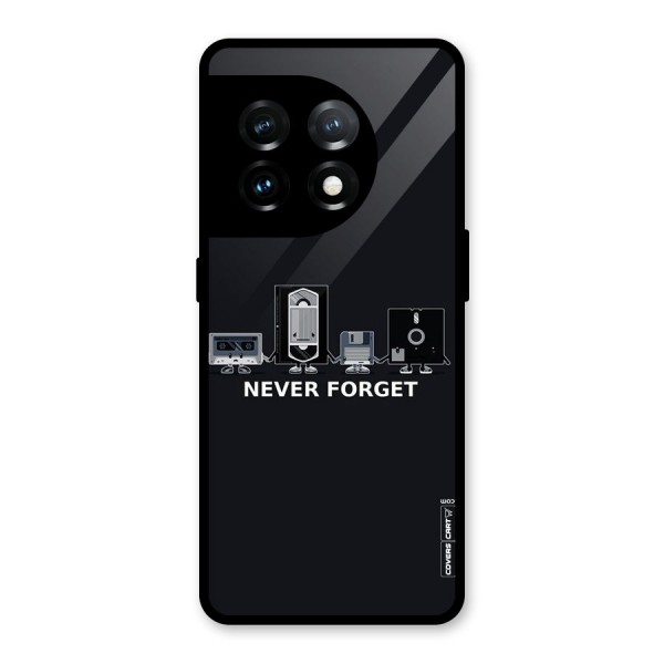 Never Forget Glass Back Case for OnePlus 11