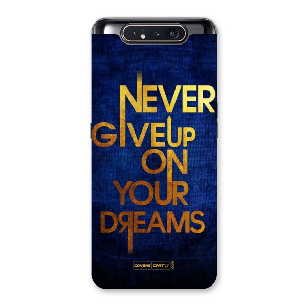 Never Give Up Back Case for Galaxy A80