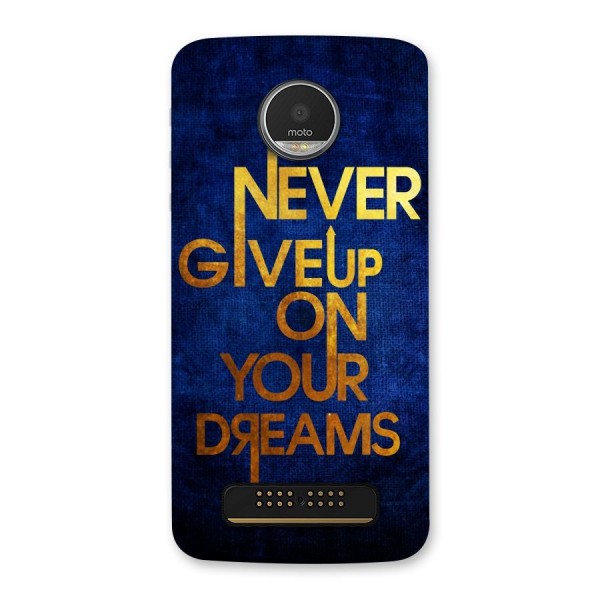 Never Give Up Back Case for Moto Z Play