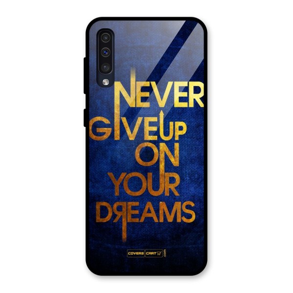 Never Give Up Glass Back Case for Galaxy A50s