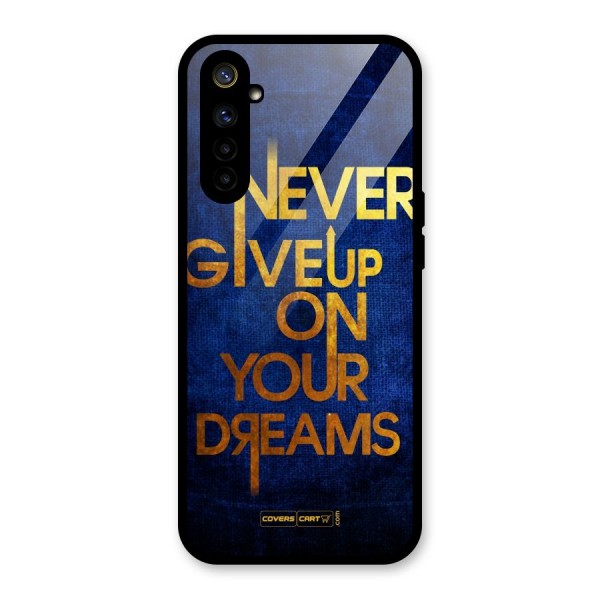 Never Give Up Glass Back Case for Realme 6