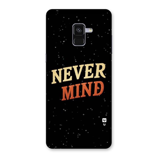 Never Mind Design Back Case for Galaxy A8 Plus