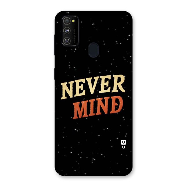 Never Mind Design Back Case for Galaxy M21