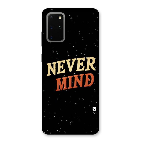 Never Mind Design Back Case for Galaxy S20 Plus