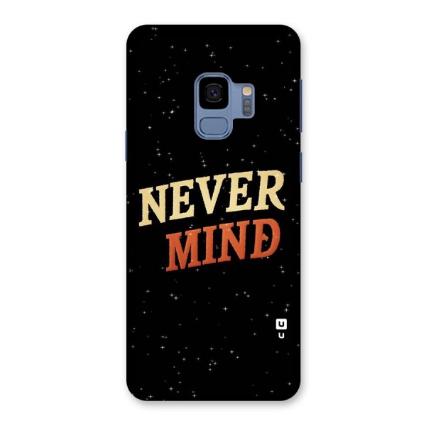 Never Mind Design Back Case for Galaxy S9