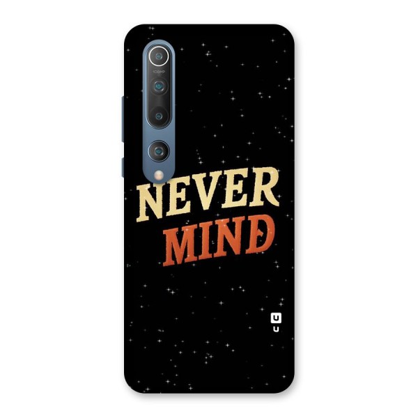 Never Mind Design Back Case for Mi 10