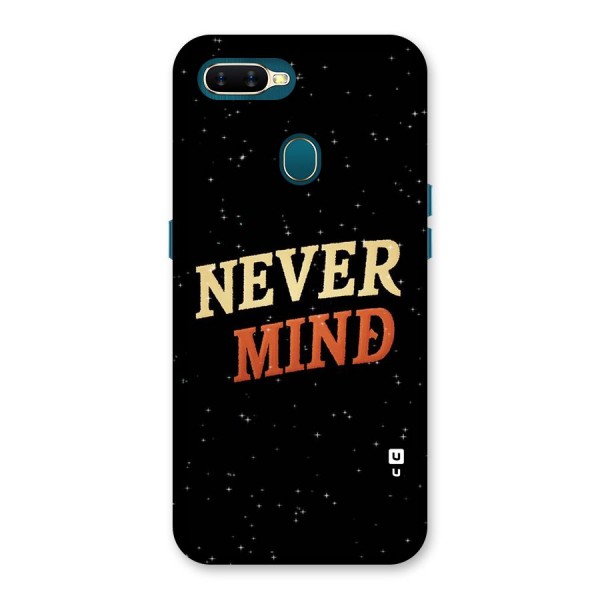 Never Mind Design Back Case for Oppo A12