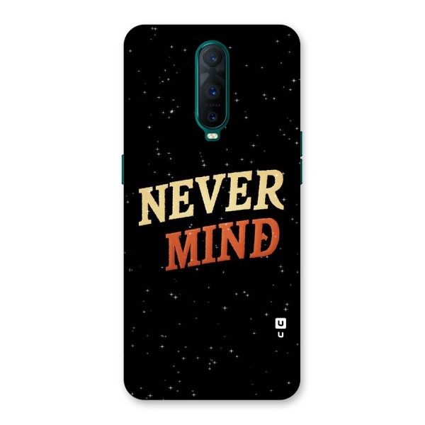 Never Mind Design Back Case for Oppo R17 Pro