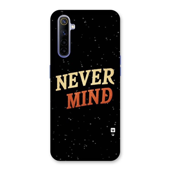 Never Mind Design Back Case for Realme 6i