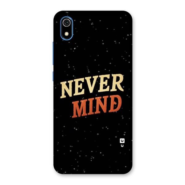 Never Mind Design Back Case for Redmi 7A