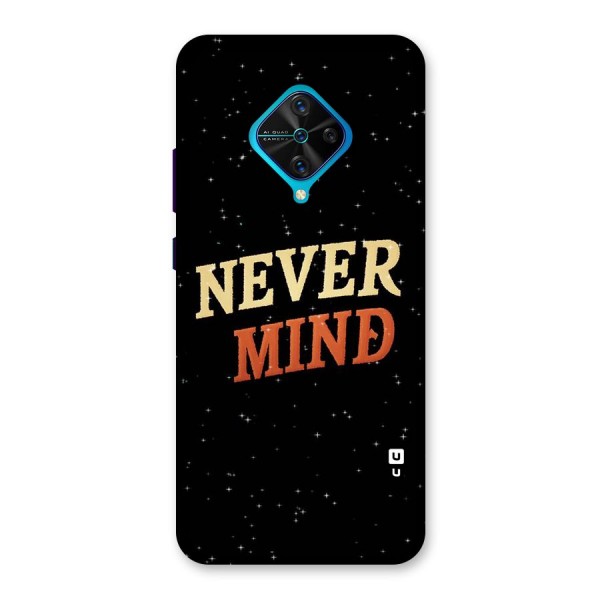 Never Mind Design Back Case for Vivo S1 Pro