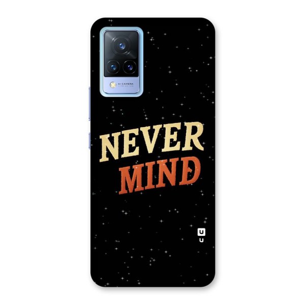 Never Mind Design Back Case for Vivo V21 5G