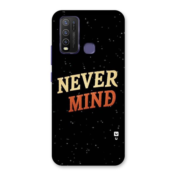 Never Mind Design Back Case for Vivo Y30