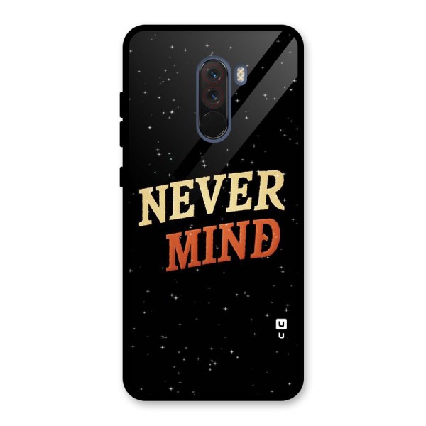 Never Mind Design Glass Back Case for Poco F1