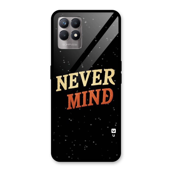 Never Mind Design Glass Back Case for Realme 8i