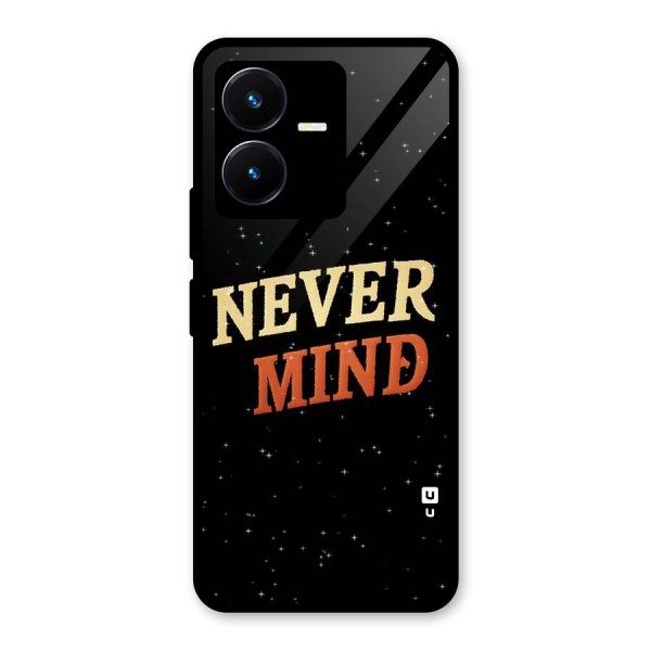 Never Mind Design Glass Back Case for Vivo Y22