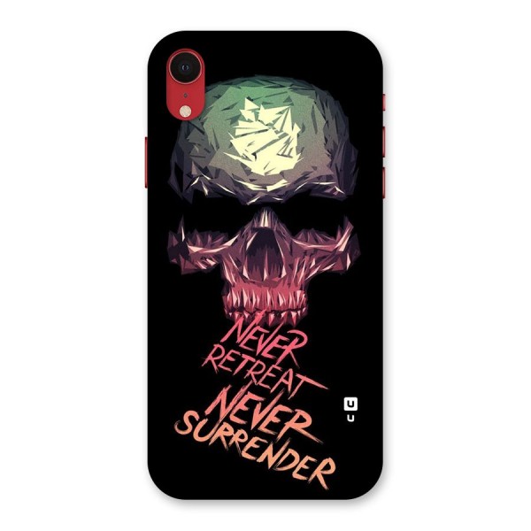 Never Retreat Back Case for iPhone XR