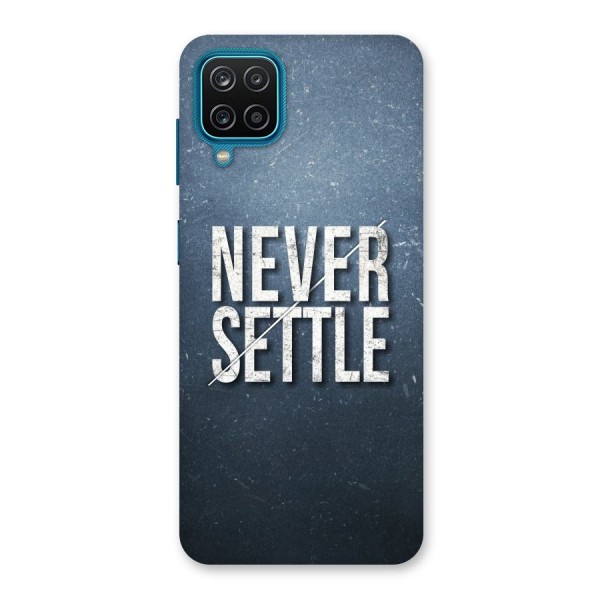 Never Settle Back Case for Galaxy F12