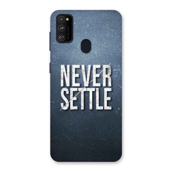 Never Settle Back Case for Galaxy M21